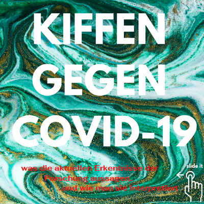 Kiffen gegen Covid?